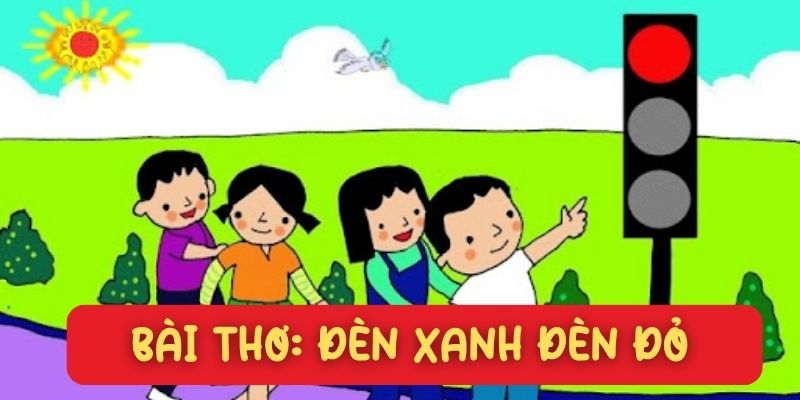 Bài thơ Đèn xanh đèn đỏ