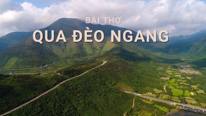 Qua Đèo Ngang (Bà Huyện Thanh Quan): Thể thơ, tác giả, tác phẩm