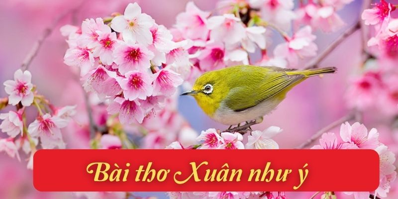 Bài thơ Xuân như ý (Hàn Mặc Tử)
