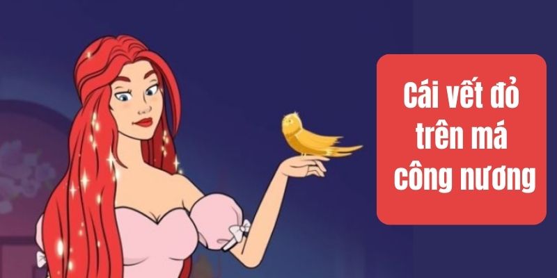 cai-vet-do-tren-ma-cong-nuong-1 cái vết đỏ trên má công nương