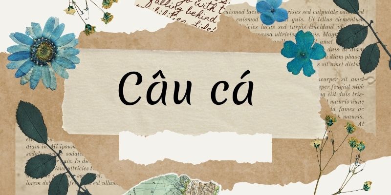 Thơ câu cá (Trần Đăng Khoa)