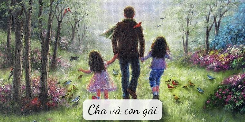 Truyện ngụ ngôn: Cha và con gái