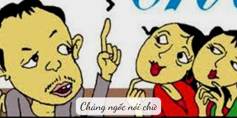 chang-ngoc-noi-chu-1 Chàng ngốc nói chữ
