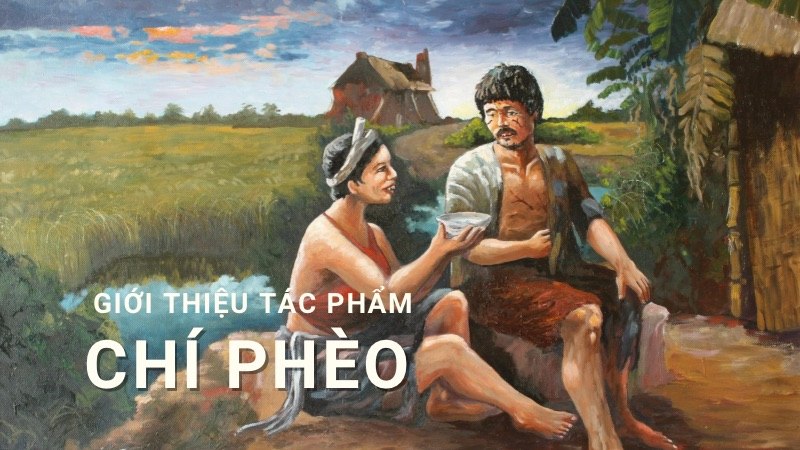 Chí Phèo (Nam Cao): Tóm tắt tác phẩm, sơ đồ tư duy, bố cục, nội dung