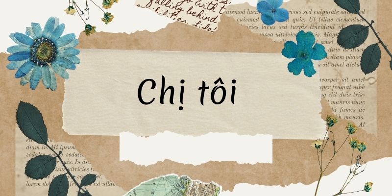 Bài thơ chị tôi (Đỗ Quang Huỳnh)