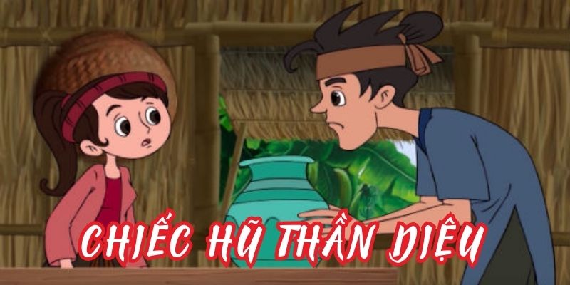 Truyện cổ tích Việt Nam: Chiếc hũ thần diệu