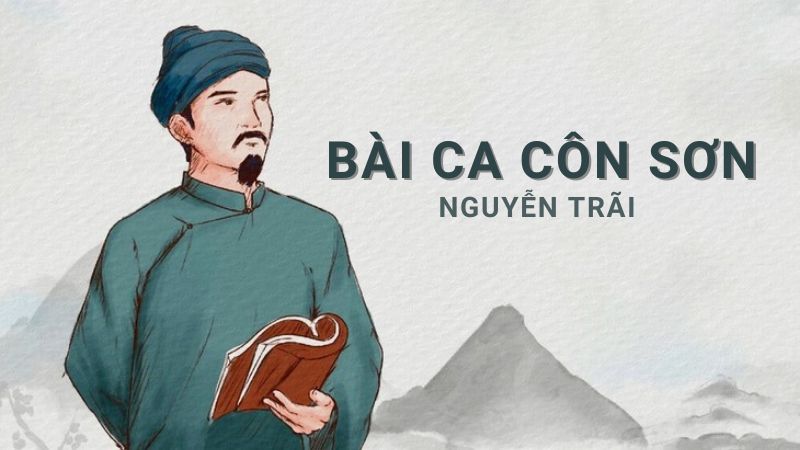 Bài ca Côn Sơn (Nguyễn Trãi) – Văn 8 Chân trời sáng tạo
