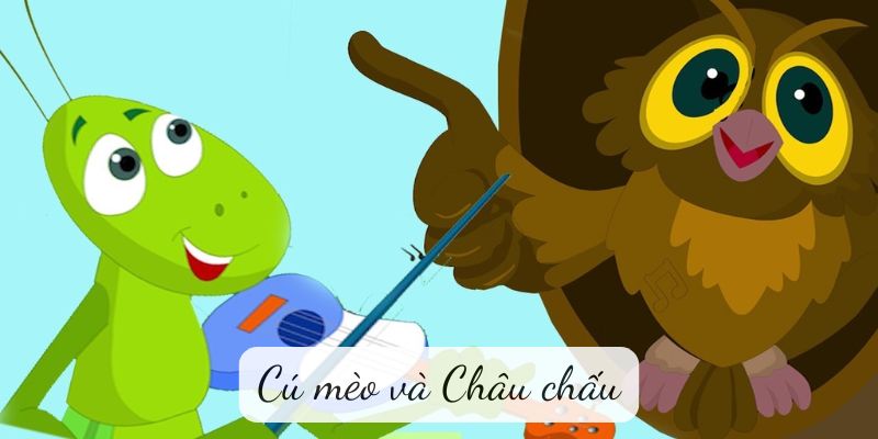 cu-meo-va-chau-chau-1 Cú mèo và châu chấu