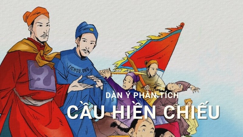 dan-y-phan-tich-cau-hien-chieu Dàn ý chi tiết phân tích cầu hiền chiếu