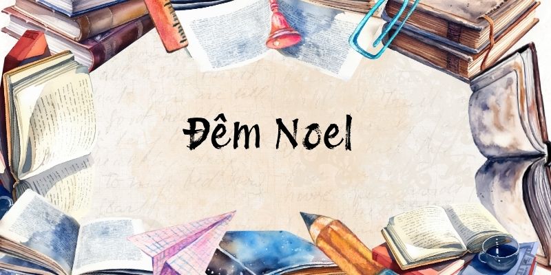 Bài thơ đêm noel (Nguyễn Lãm Thắng)