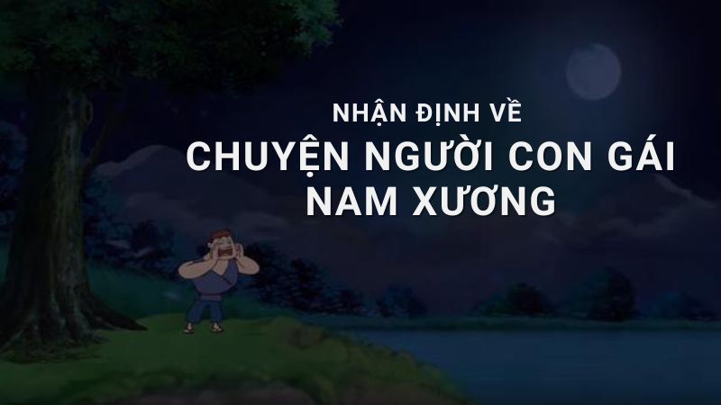 doc-hieu-chuyen-nguoi-con-gai-nam-xuong đọc hiểu chuyện người con gái nam xương