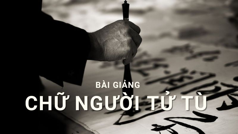 giao-an-bai-chu-nguoi-tu-tu giáo án bài chữ người tử tù