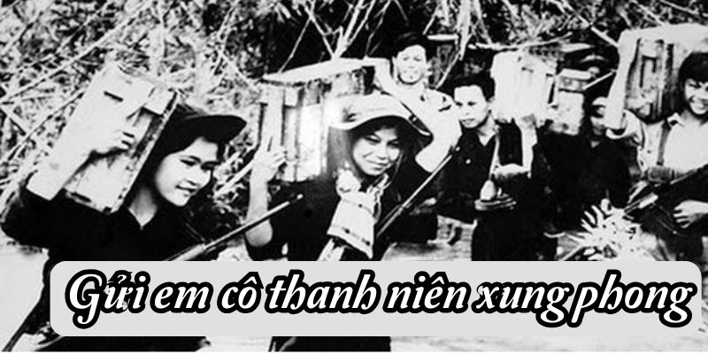 Gửi em cô thanh niên xung phong (Phạm Tiến Duật)