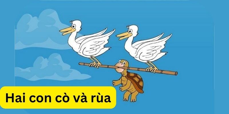 Truyện dân gian: Hai con cò và con rùa
