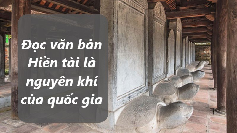 hien-tai-la-nguyen-khi-quoc-gia-soan-van hiền tài là nguyên khí của quốc gia soạn văn