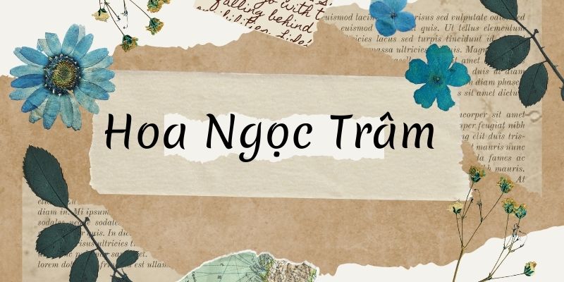 Bài thơ Hoa ngọc trâm (Xuân Diệu)