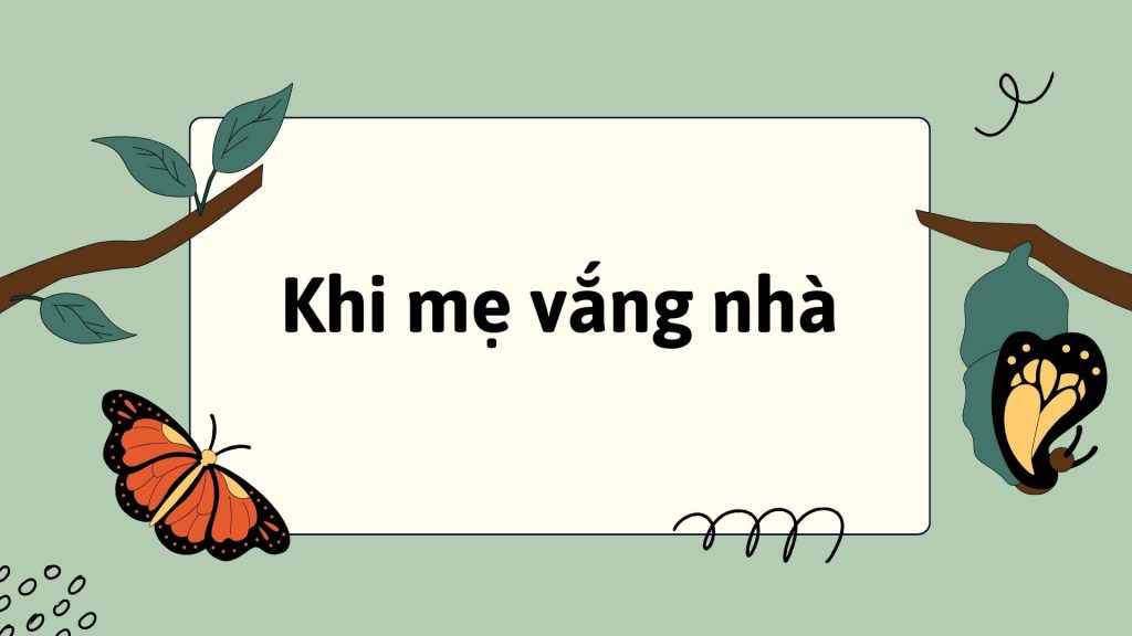 Khi mẹ vắng nhà – Giải Vở bài tập Tiếng Việt lớp 1 trang 31, 32, 33