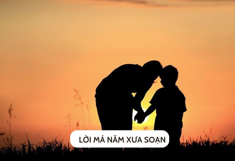 loi-ma-nam-xua-soan Lời má năm xưa soạn