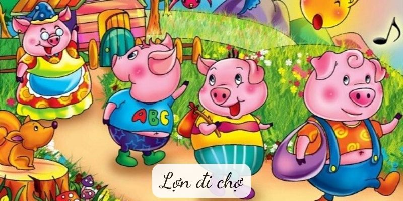 Truyện ngụ ngôn: Lợn đi chợ