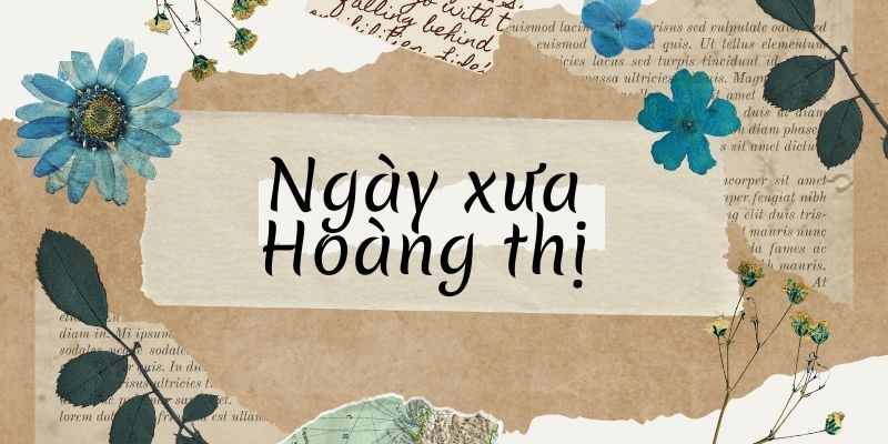 Bài thơ Ngày xưa Hoàng tTị (Phạm Thiên Thư)