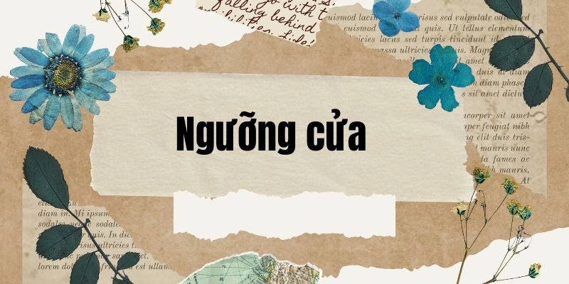 Bài thơ Ngưỡng cửa (Vũ Quần Phương)