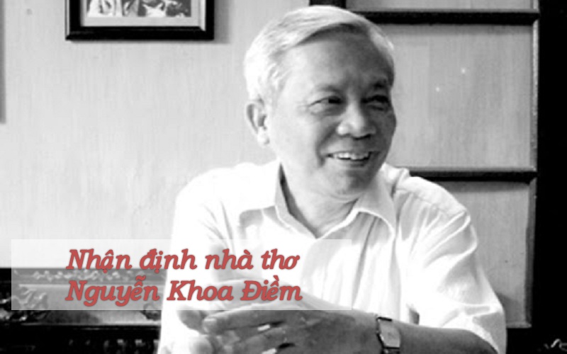 nhan-dinh-ve-nguyen-khoa-diem Nhận định về Nguyễn Khoa Điềm