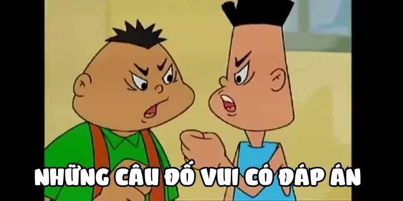 Truyện cười: 60+ Câu đố mẹo hài hước c cực hay