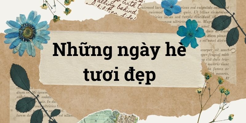 Bài 1: Những ngày hè tươi đẹp – Tiếng Việt lớp 4 Chân trời sáng tạo