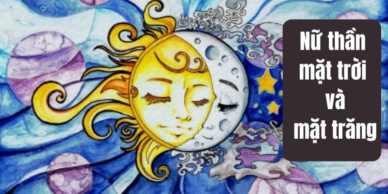 nu-than-mat-troi-va-mat-trang-1 nữ thần mặt trời và mặt trăng