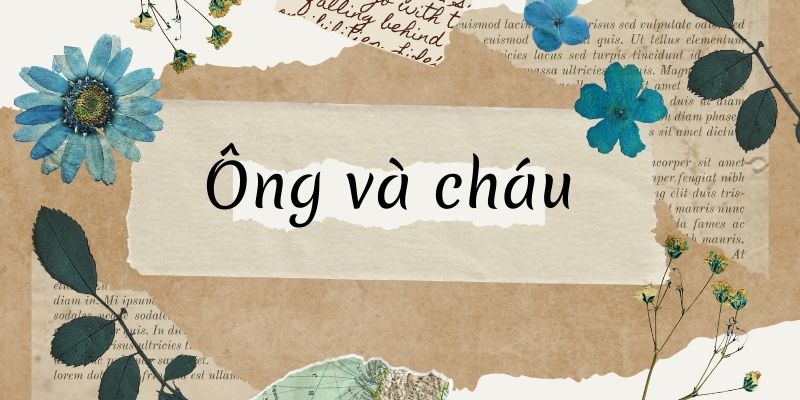 Bài thơ ông và cháu (Tú Mỡ)