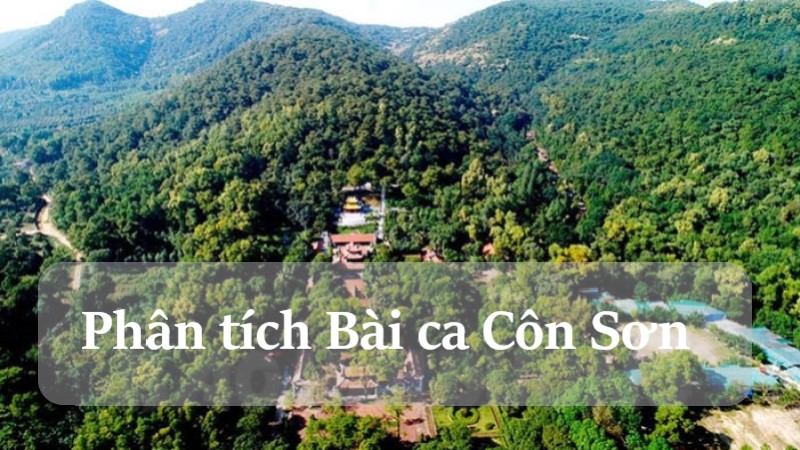 Tổng hợp phân tích bài ca Côn Sơn (10+ mẫu), có dàn ý