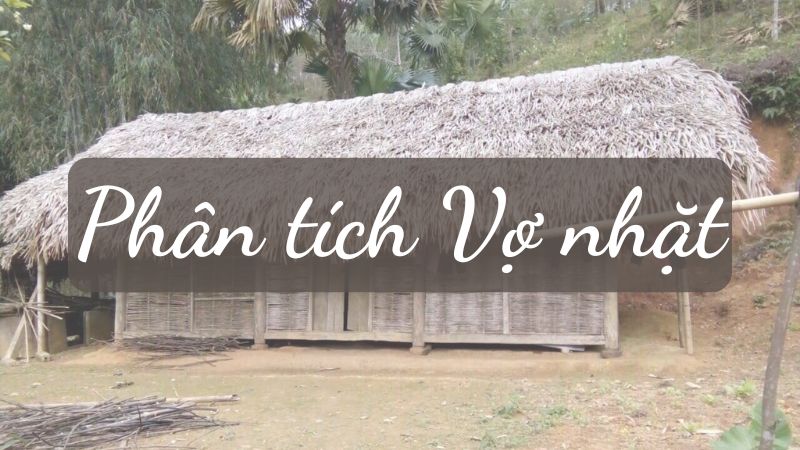 phan-tich-bai-vo-nhat phân tích bài Vợ nhặt