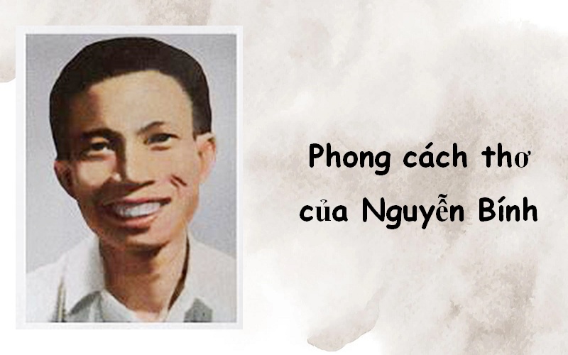 phong-cach-sang-tac-cua-nguyen-binh-1 Phong cách sáng tác của Nguyễn Bính