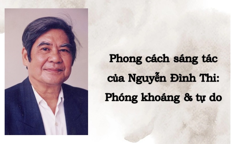 phong-cach-sang-tac-cua-nguyen-dinh-thi-1 Phong cách sáng tác của Nguyễn Đình Thi