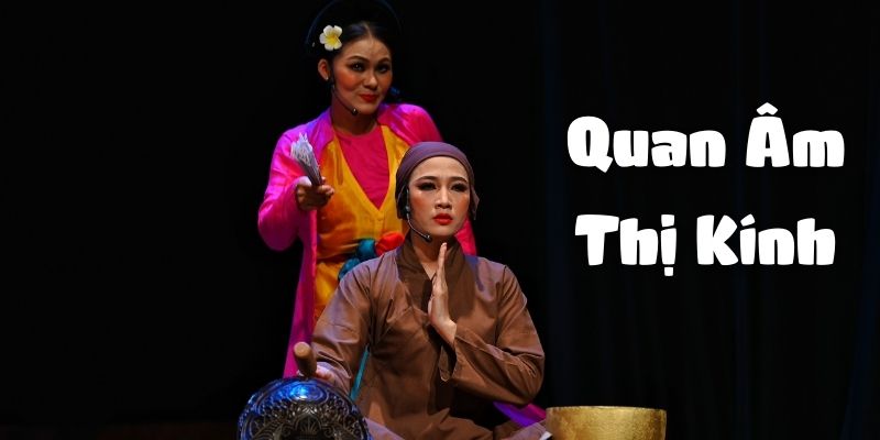 Truyện cổ tích Việt Nam: Quan Âm Thị Kính