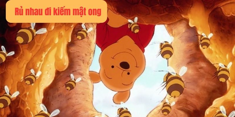 ru-nhau-di-kiem-mat-ong-1 rủ nhau đi kiếm mật ong