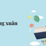 Bài 4: Rừng xuân – Tiếng Việt lớp 5 Chân trời sáng tạo