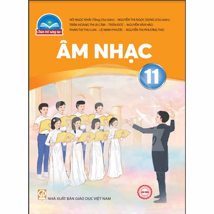 Sách giáo khoa (SGK) – Âm Nhạc Lớp 11 Chân trời sáng tạo