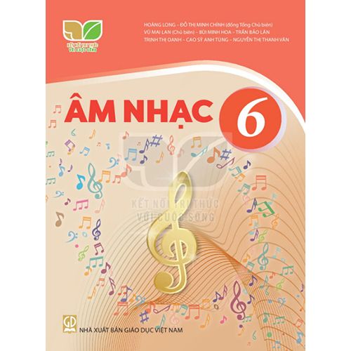 Sách giáo khoa (SGK) – Âm Nhạc Lớp 6 Kết nối tri thức với cuộc sống