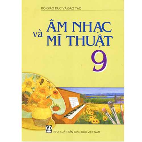 Sách giáo khoa (SGK) – Âm Nhạc Và Mĩ Thuật Lớp 9 Kết nối tri thức