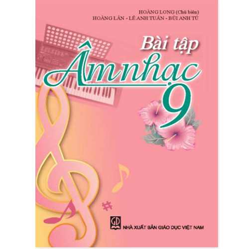 Sách giáo khoa (SGK) – Bài Tập Âm Nhạc Lớp 9 Kết nối tri thức