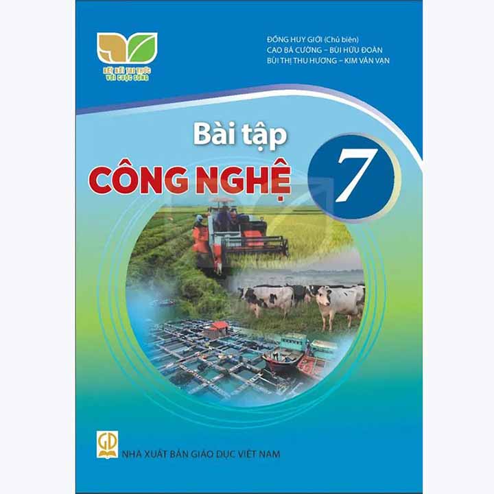 Sách giáo khoa (SGK) – Bài Tập Công Nghệ Lớp 7 Kết nối tri thức với cuộc sống