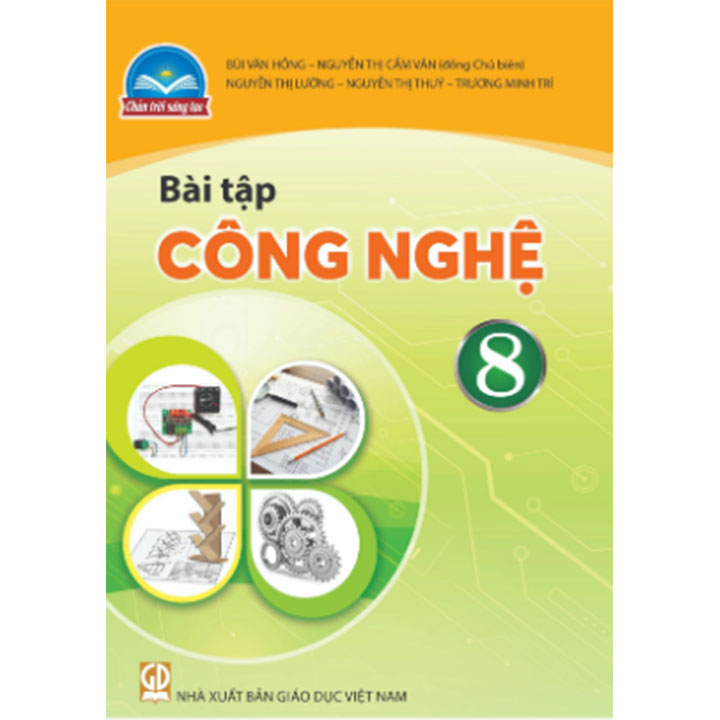 Sách giáo khoa (SGK) – Bài Tập Công Nghệ Lớp Lớp 8 Chân trời sáng tạo