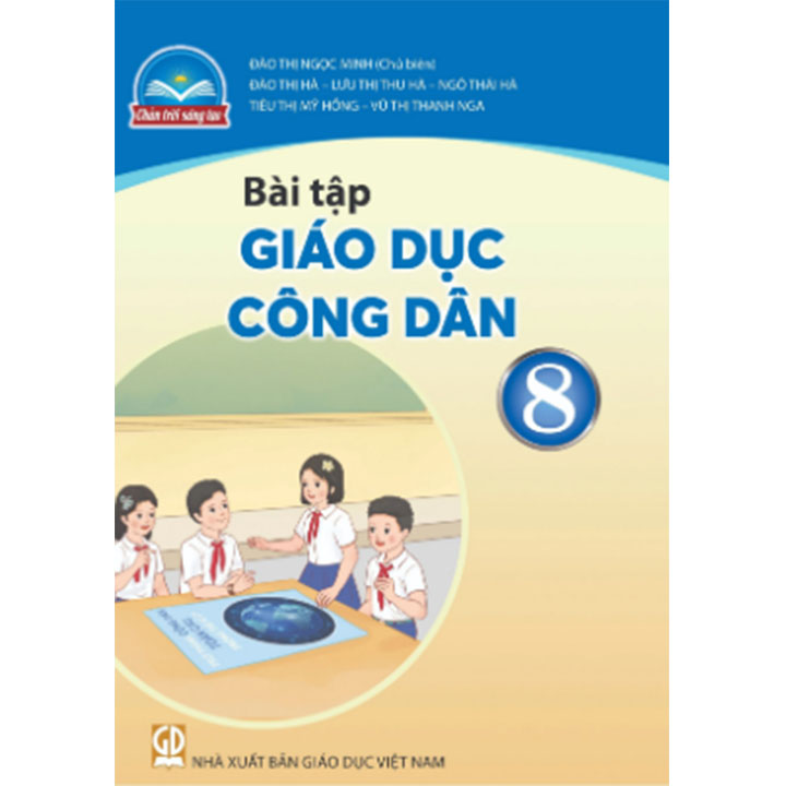 Sách giáo khoa (SGK) – Bài Tập Giáo Dục Công Dân Lớp Lớp 8 Chân trời sáng tạo
