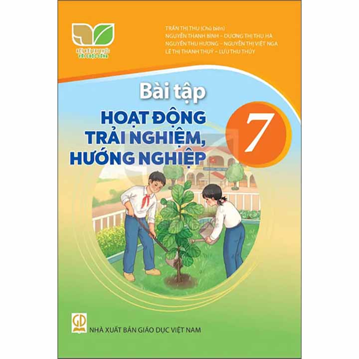 Sách giáo khoa (SGK) – Bài Tập Hoạt Động Trải Nghiệm Hướng Nghiệp Lớp 7 Kết nối tri thức với cuộc sống
