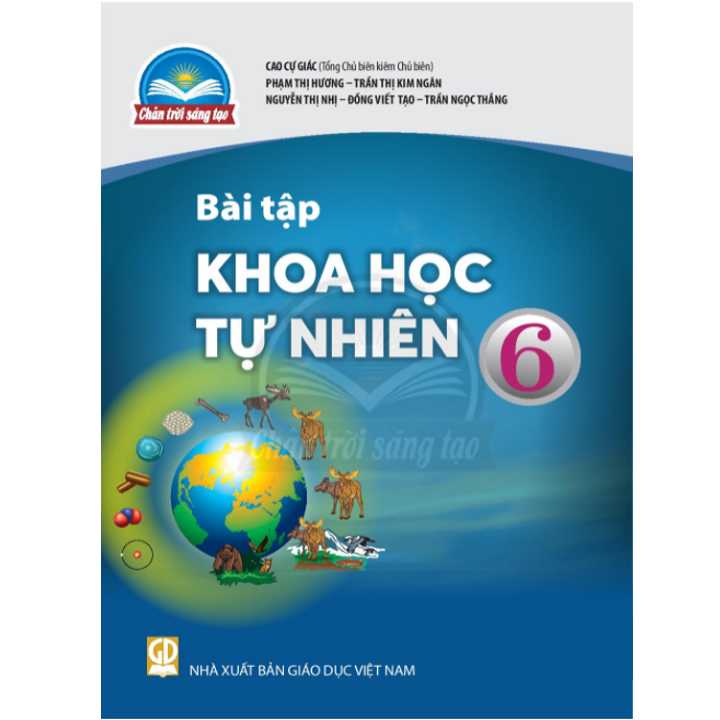 Sách giáo khoa (SGK) – Bài tập Khoa học tự nhiên Lớp 6 Chân trời sáng tạo