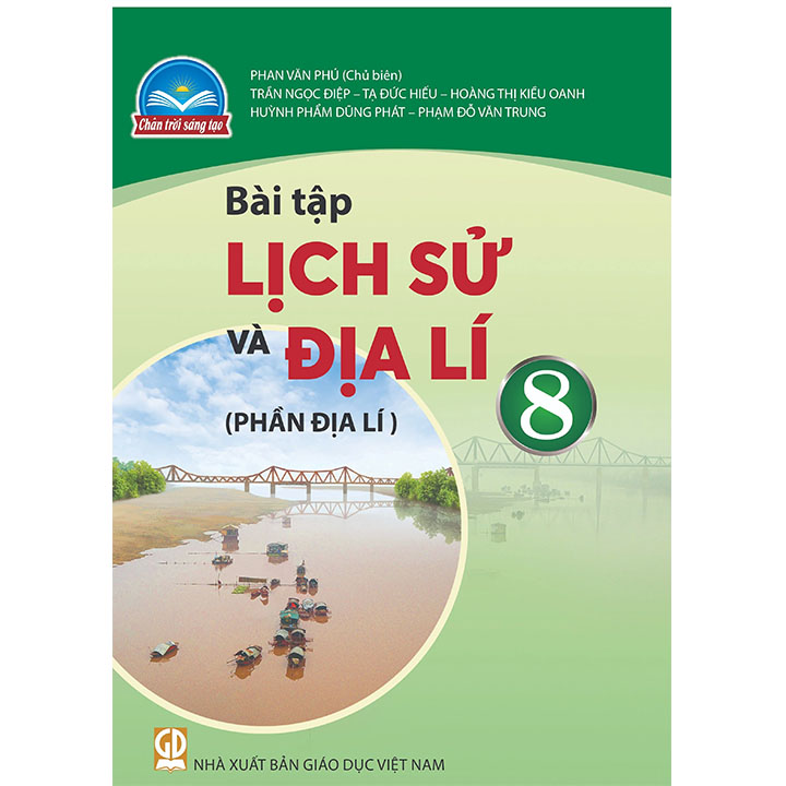 Sách giáo khoa (SGK) – Bài Tập Lịch Sử Và Địa Lí Lớp Lớp 8 Chân trời sáng tạo