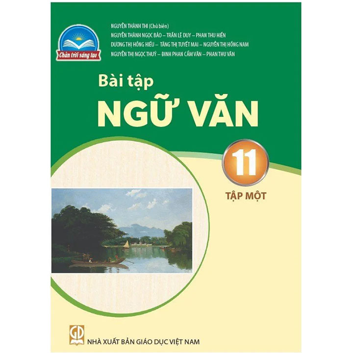 Sách giáo khoa (SGK) – Bài Tập Ngữ Văn Lớp Lớp 11 Tập 1 Chân trời sáng tạo