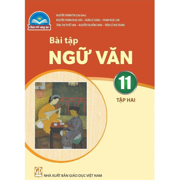 Sách giáo khoa (SGK) – Bài Tập Ngữ Văn Lớp Lớp 11 Tập 2 Chân trời sáng tạo