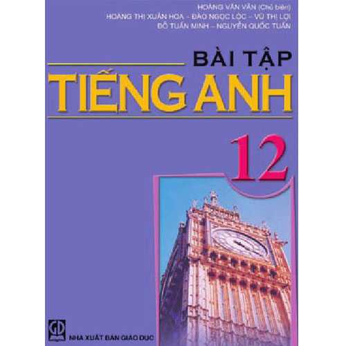 Sách giáo khoa (SGK) - Bài Tập Tiếng Anh Lớp 12 Kết nối tri thức với cuộc sống